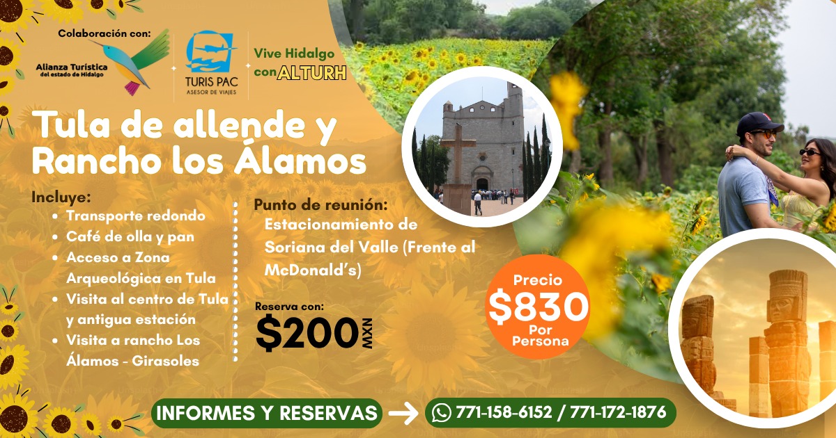 Visita a Tula de Allende y Rancho los Álamos